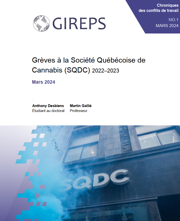 Chronique des conflits de travail no.1 : Grèves à la SQDC