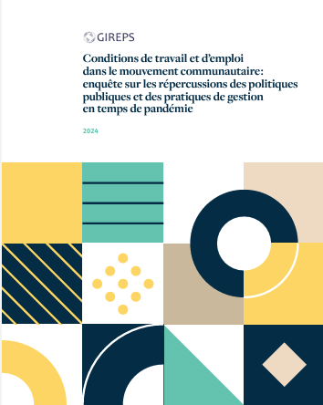 Conditions de travail et d’emploi dans le mouvement communautaire : enquête sur les répercussions des politiques publiques et des pratiques de gestion en temps de pandémie