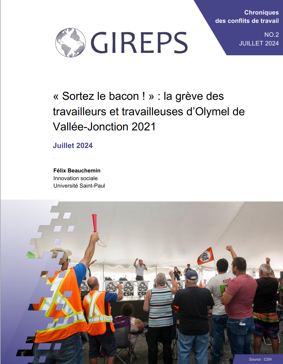 Chroniques des conflits de travail no. 2 : grèves chez Olymel